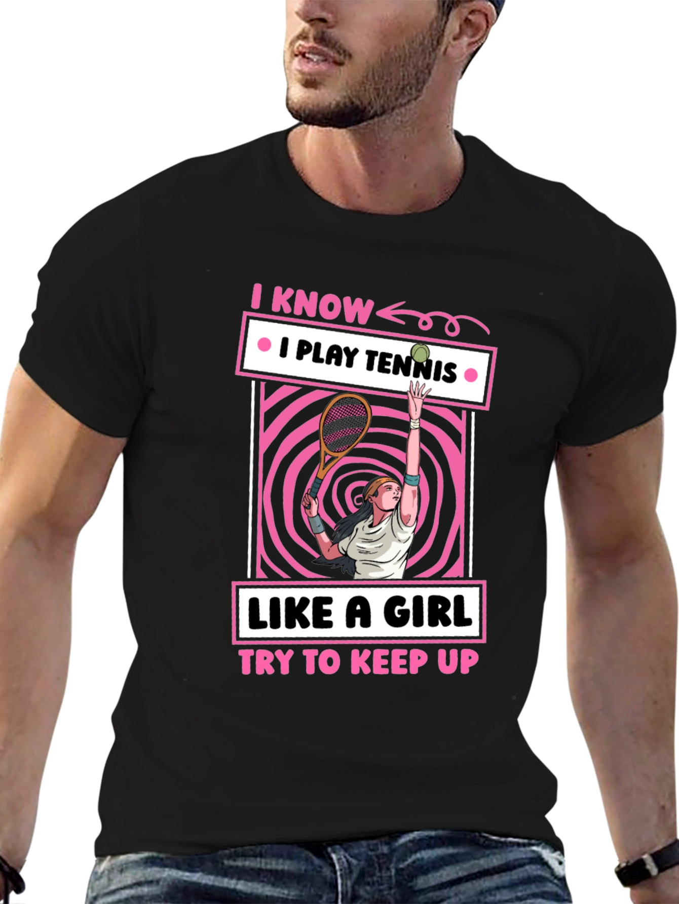 I Know I Play Tennis Like a Girl T-Shirt