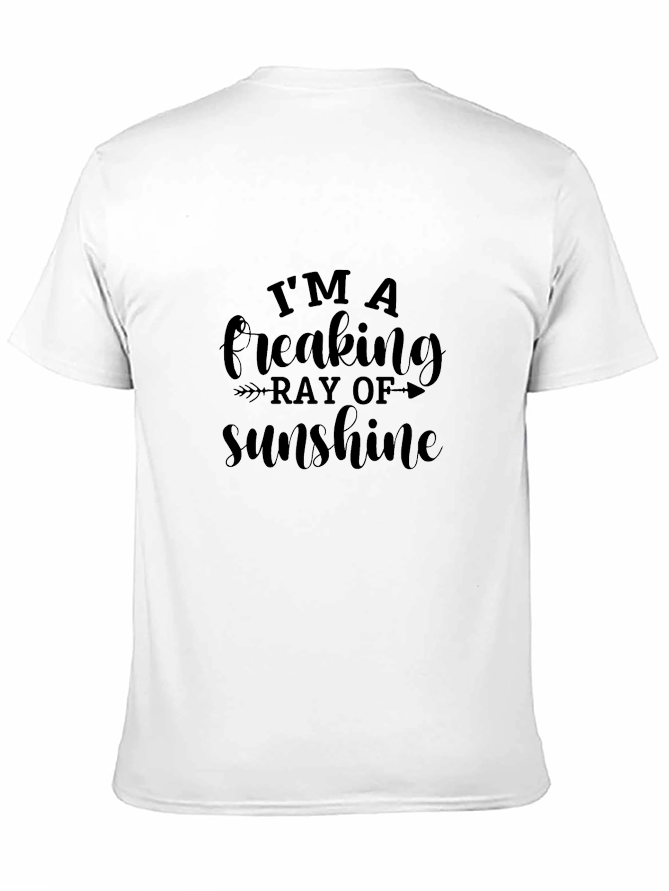 Im A Freaking Ray of Sunshine Graphic Tee