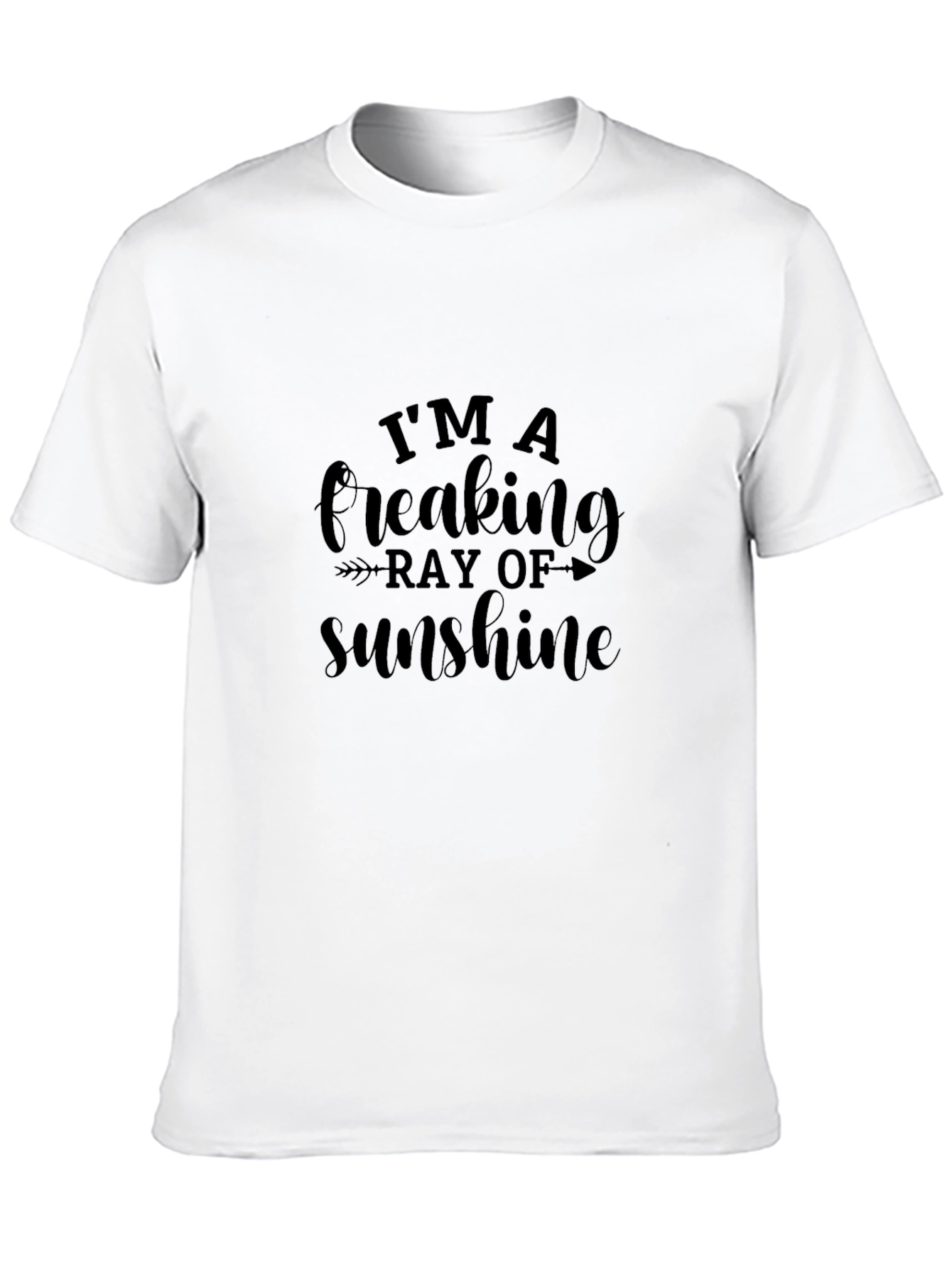 Im A Freaking Ray of Sunshine Graphic Tee