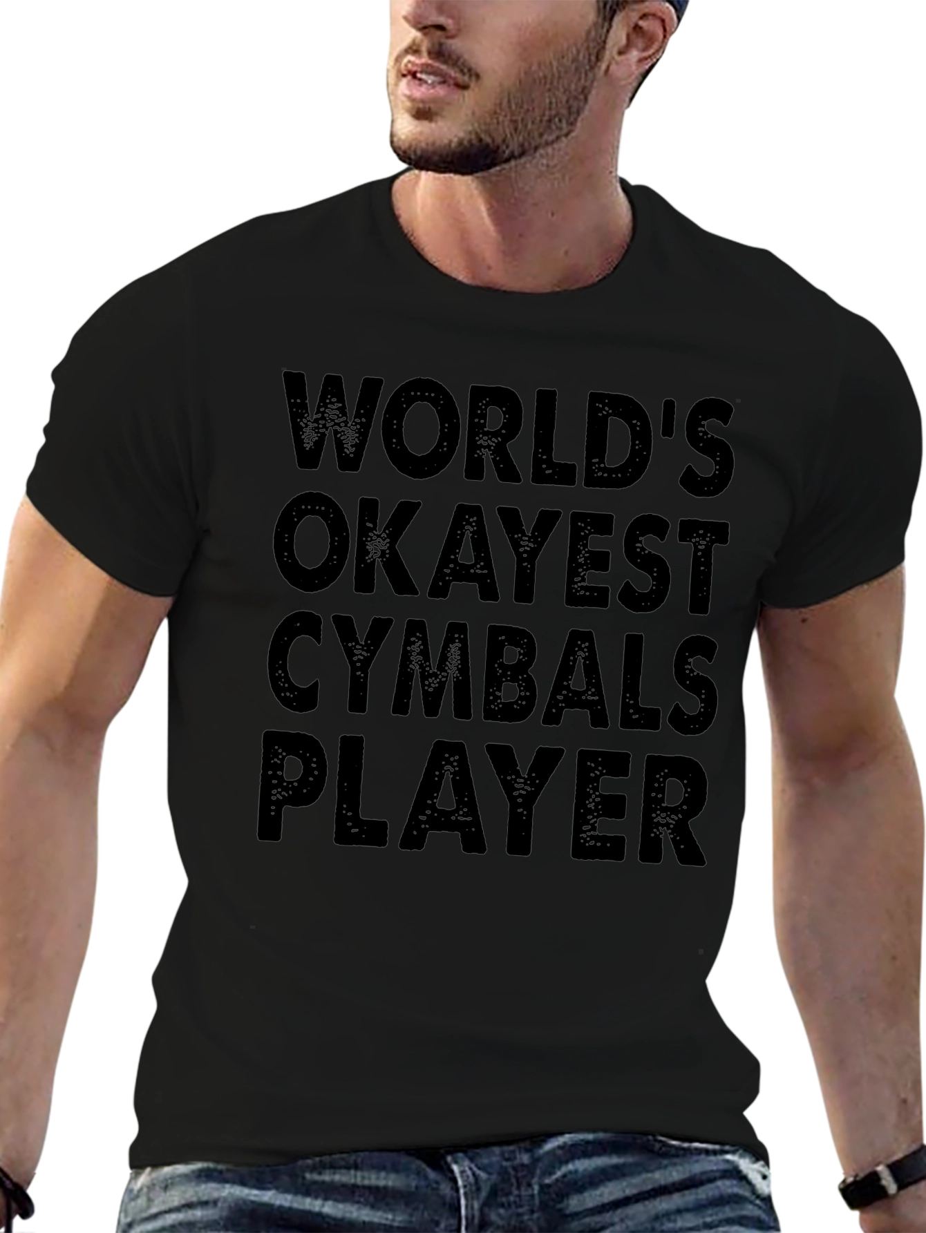Worlds Okayest Cymbals Player Black T-Shirt