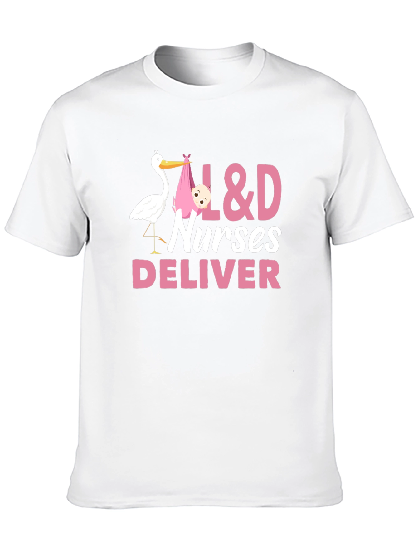 L&D Nurses Deliver Graphic Tee