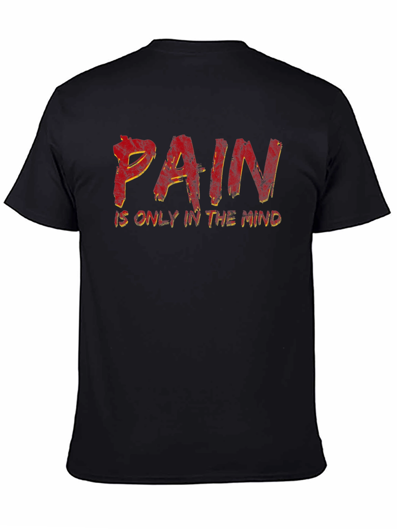 Pain is Only in the Mind Black T-Shirt