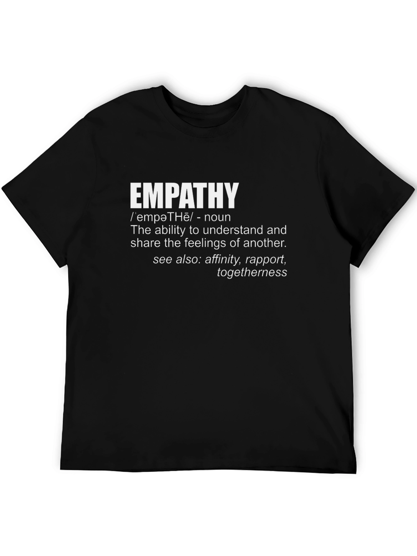 Empathy Definition T-Shirt - Soft Cotton Blend