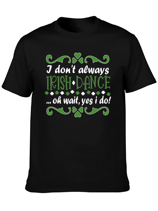 Funny Irish Dance St. Patricks Day T-Shirt