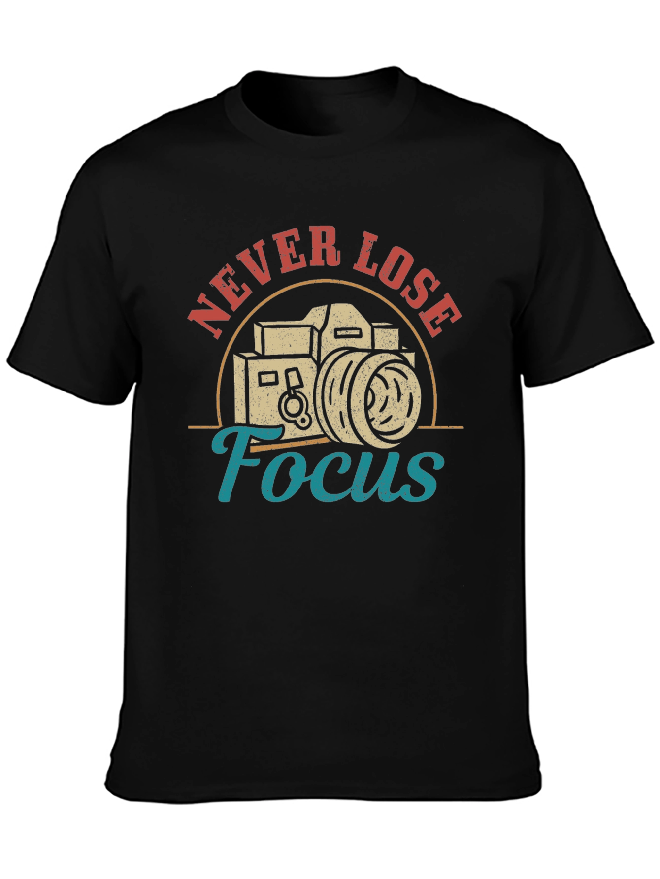 Never Lose Focus Camera Graphic T-Shirt