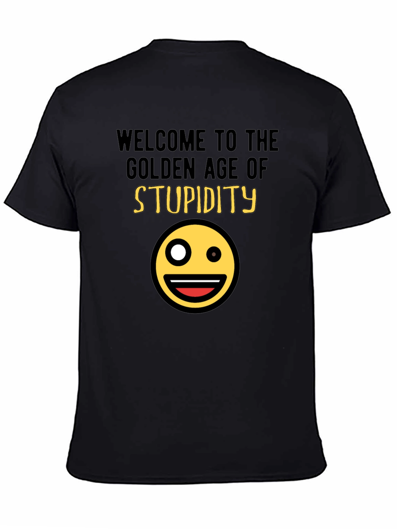 Golden Age of Stupidity T-Shirt