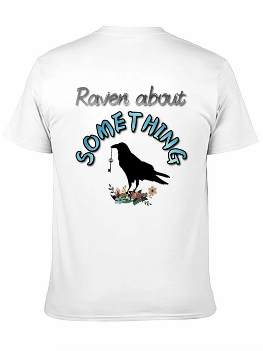 Raven About Something Graphic Tee