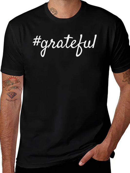 #Grateful Black T-Shirt - Stylish Casual Tee
