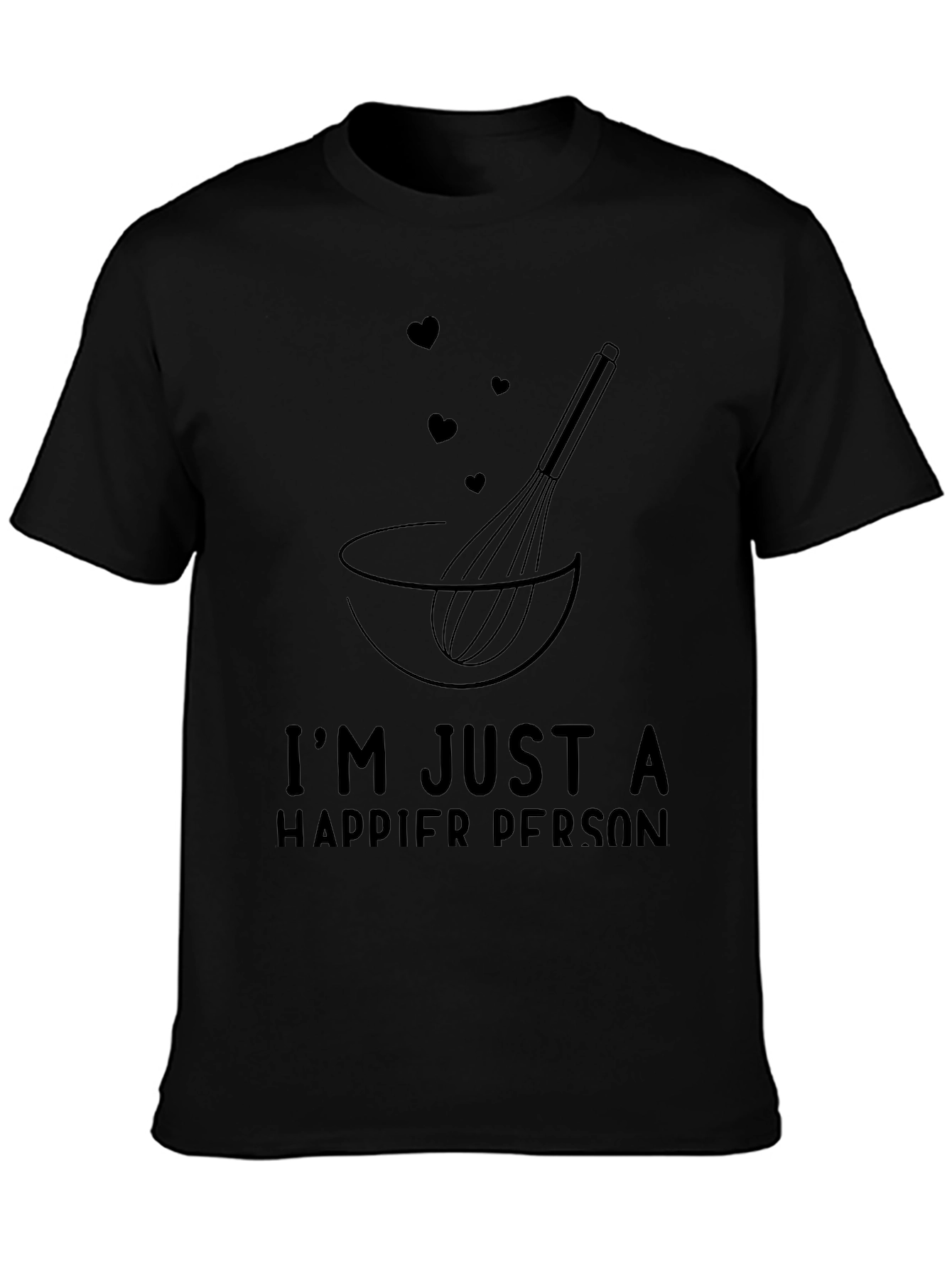Happier Person Baking T-Shirt