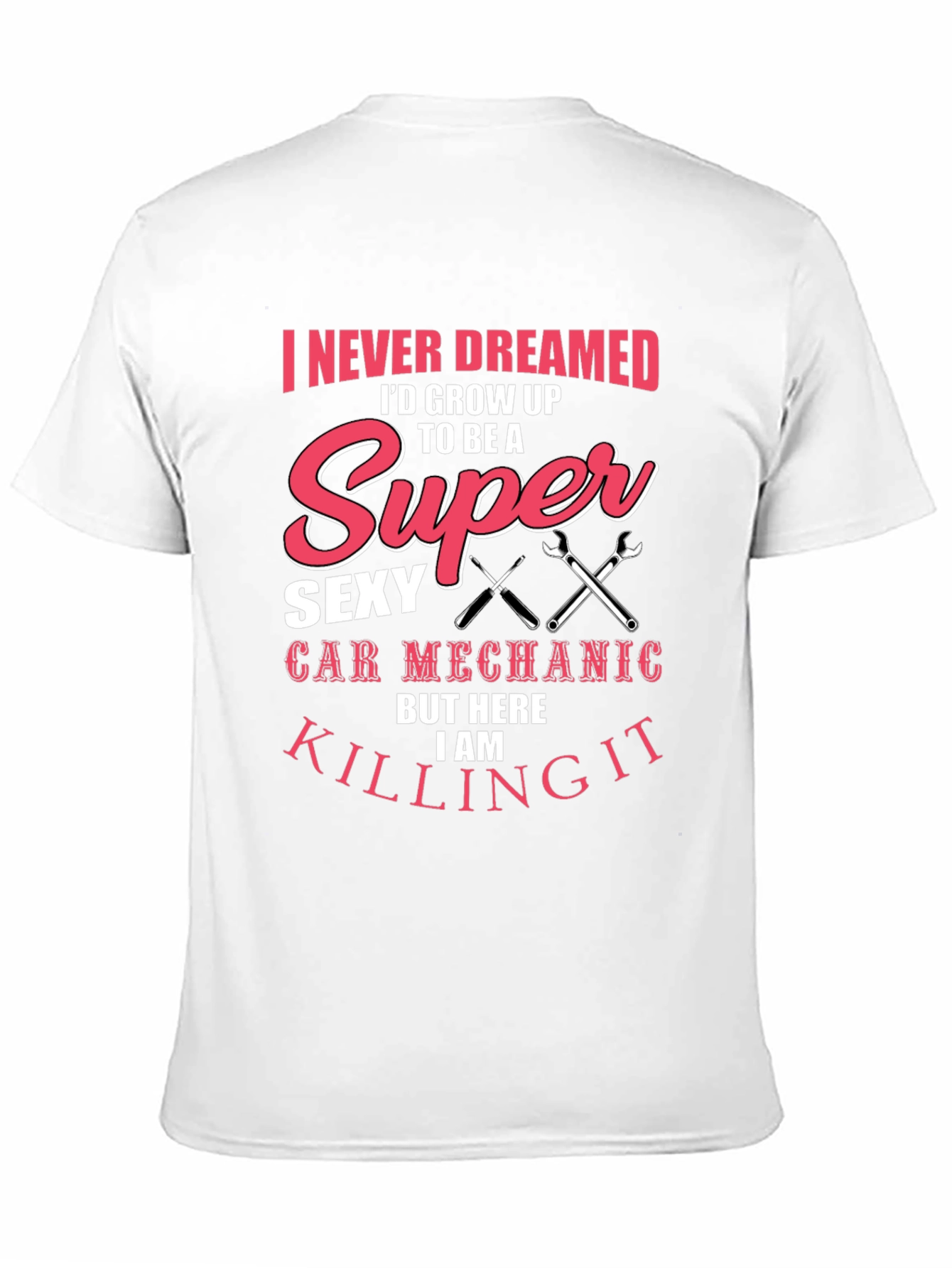 Super Sexy Car Mechanic T-Shirt
