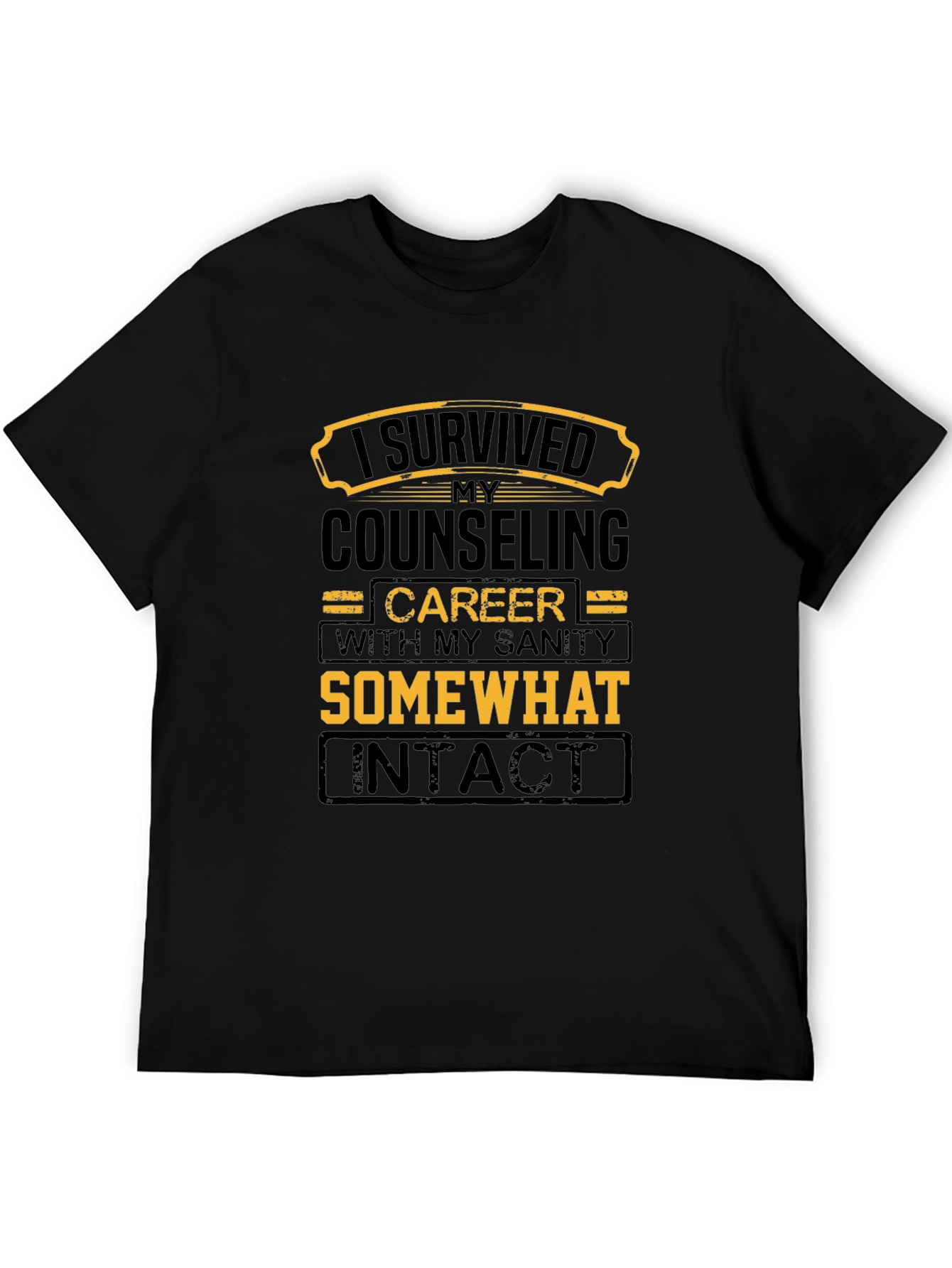 Counseling Career Survivor T-Shirt - Sanity Intact