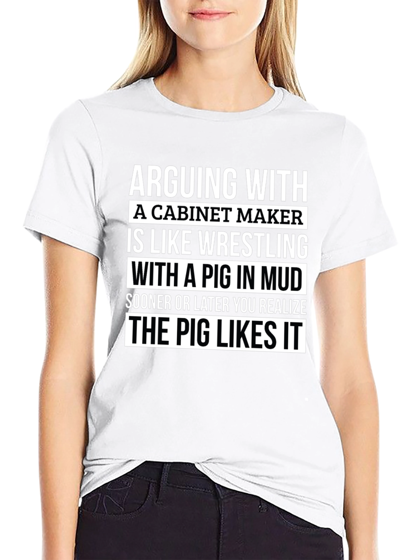 Cabinet Maker Pig Wrestling T-Shirt