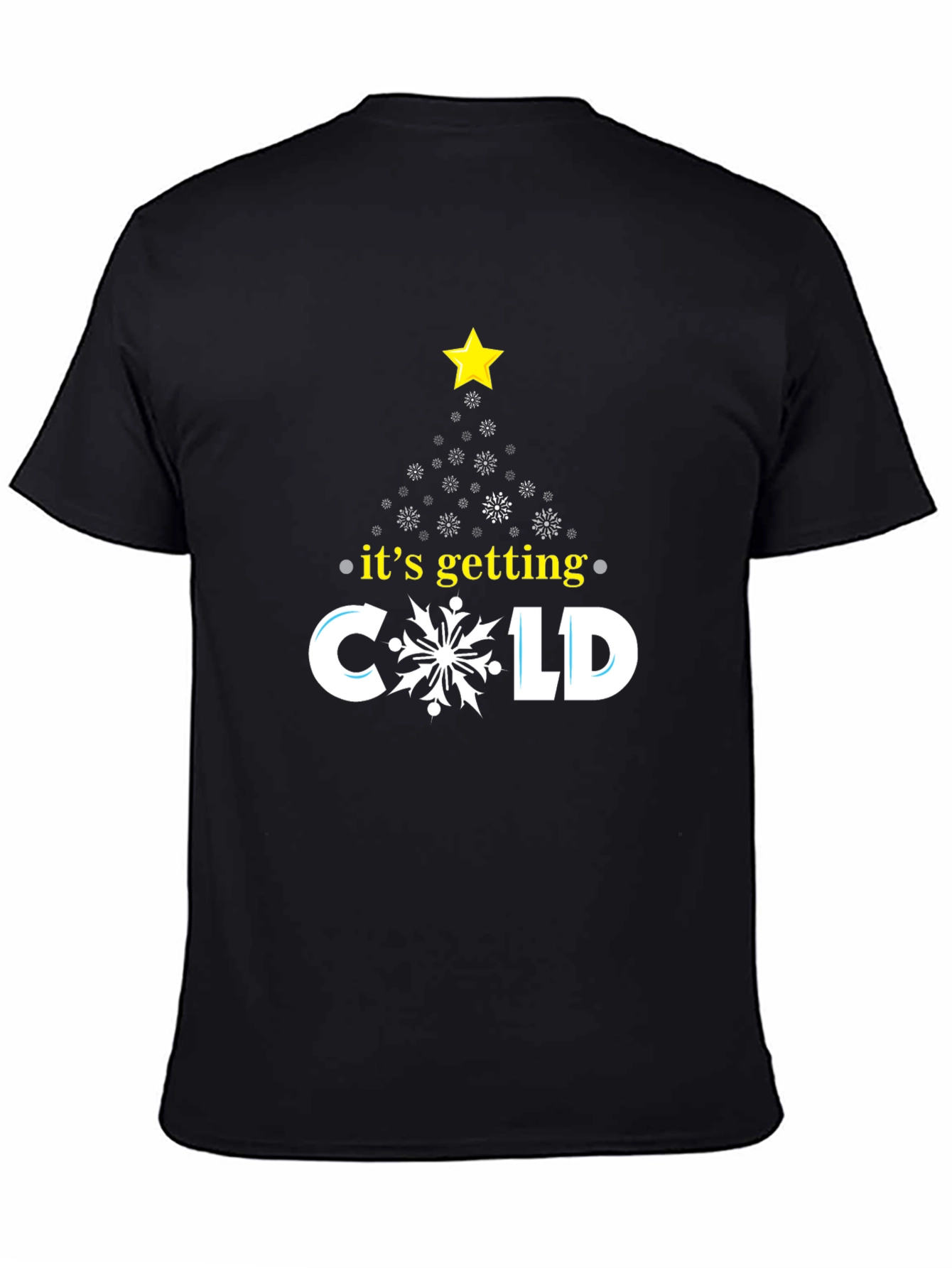 Its Getting COLD Black Holiday T-Shirt