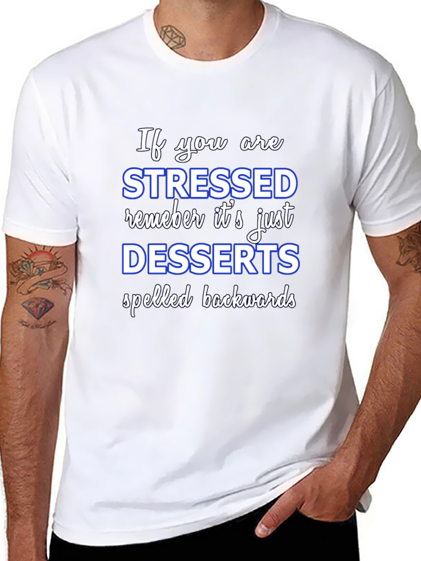 Stressed Spelled Backwards T-Shirt - Funny Dessert Lover Tee