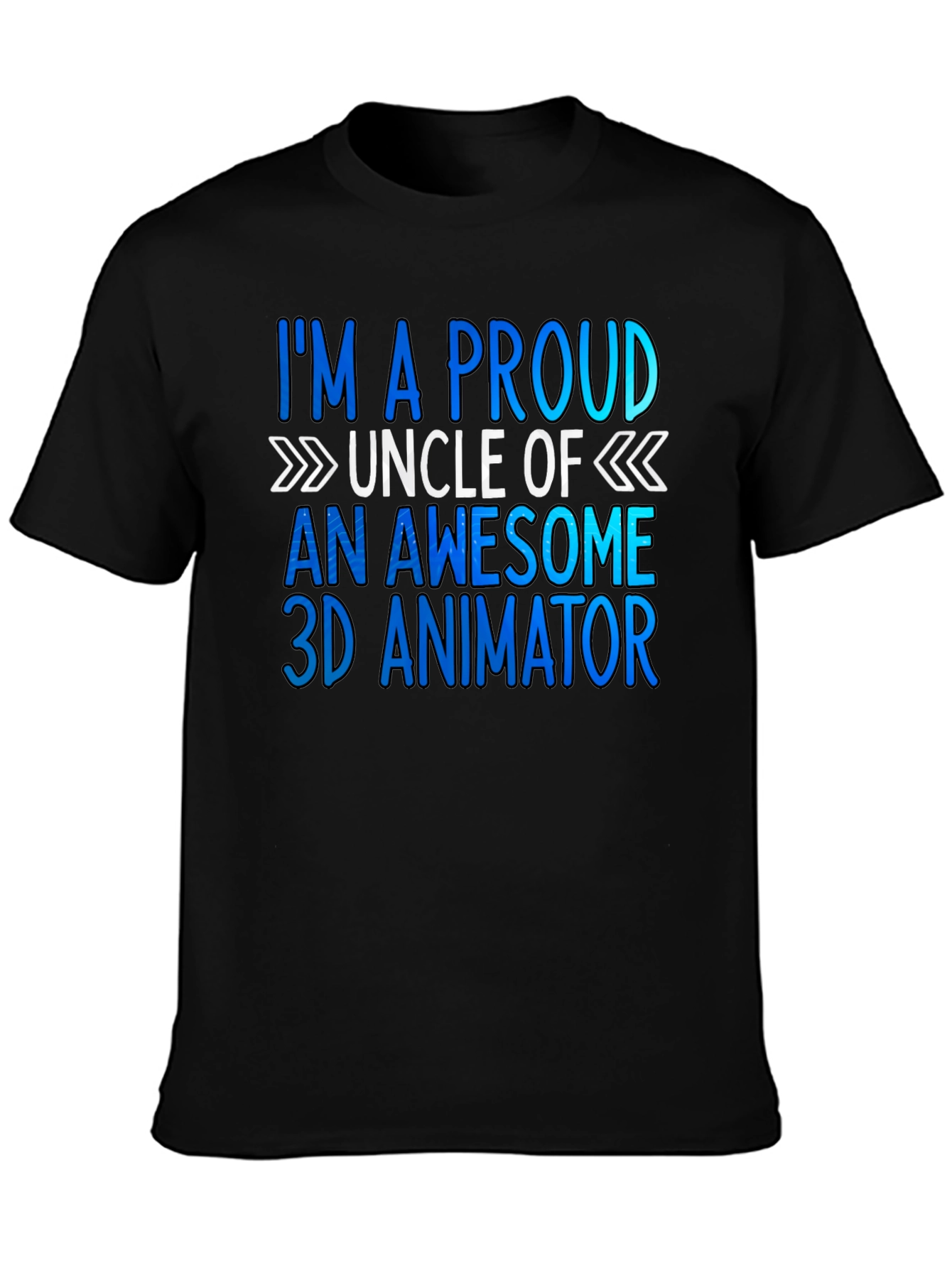 Proud Uncle of a 3D Animator Black T-Shirt