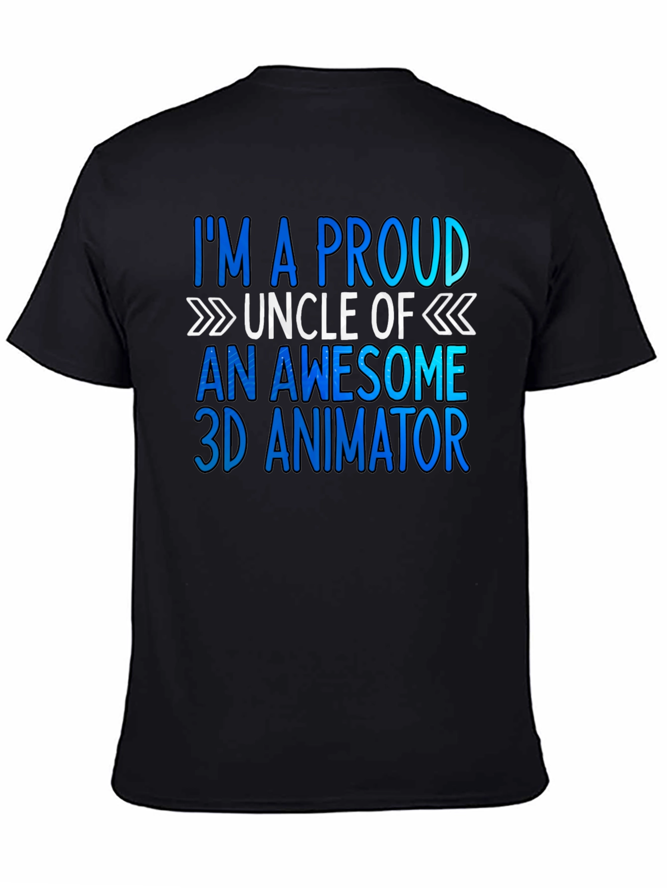 Proud Uncle of a 3D Animator Black T-Shirt