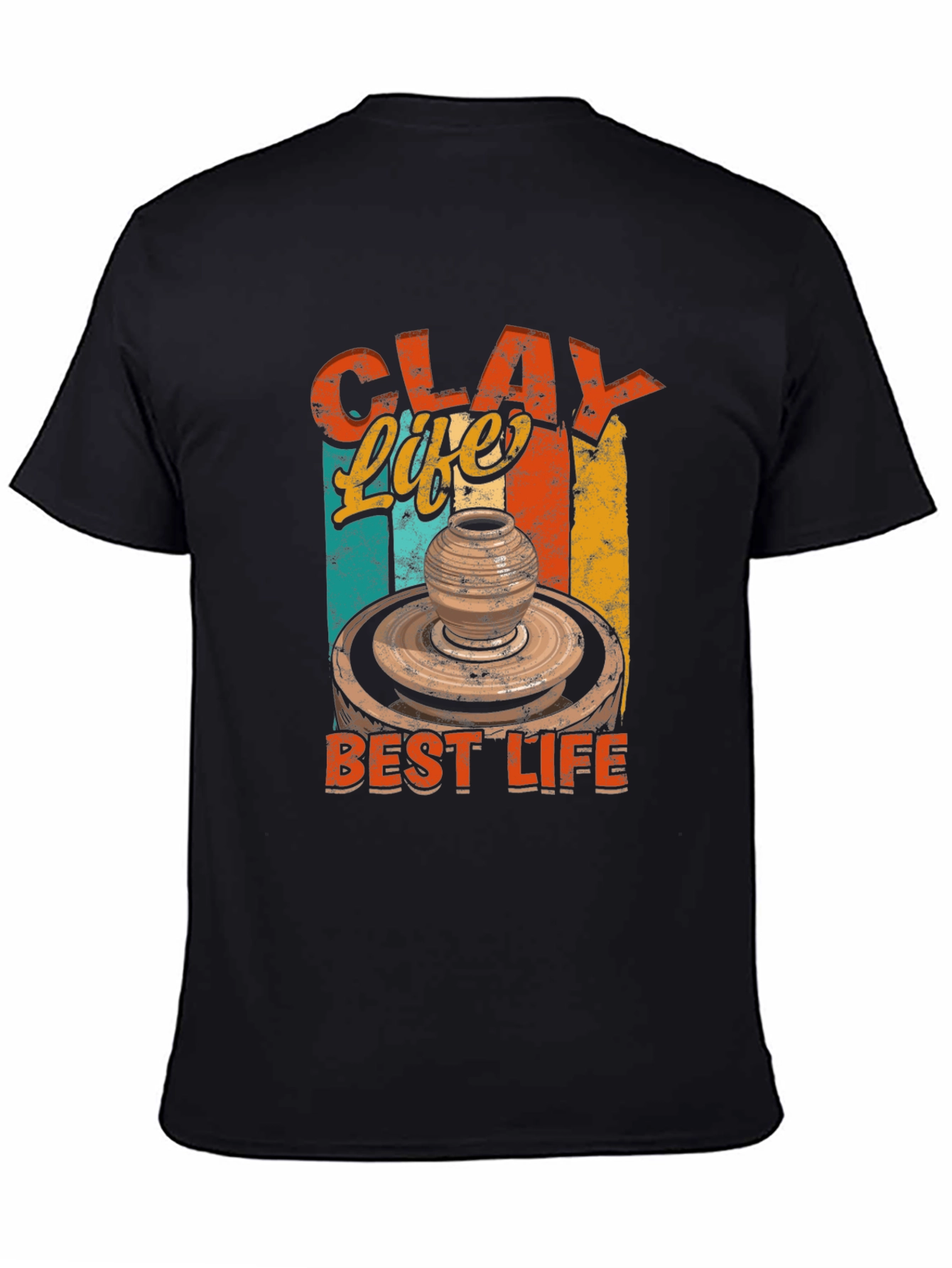 Clay Life Best Life T-Shirt Pottery Lover Gift Tee