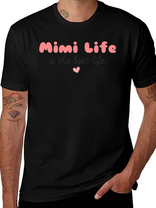 Mimi Life Black T-Shirt - The Best Life