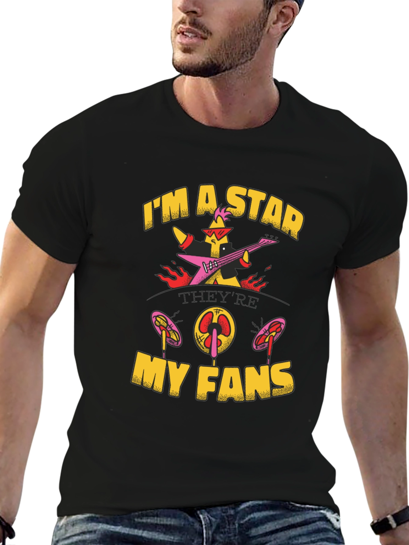 Im A Star My Fans T-Shirt