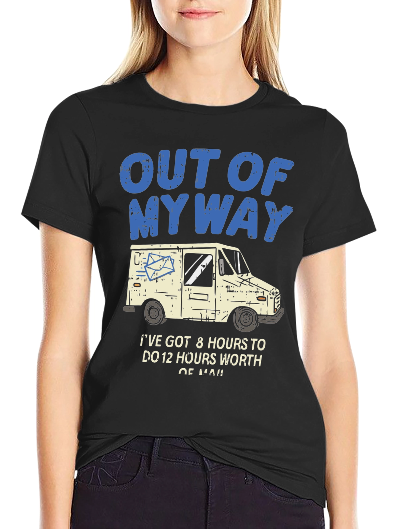 Out of My Way Postal Worker T-Shirt