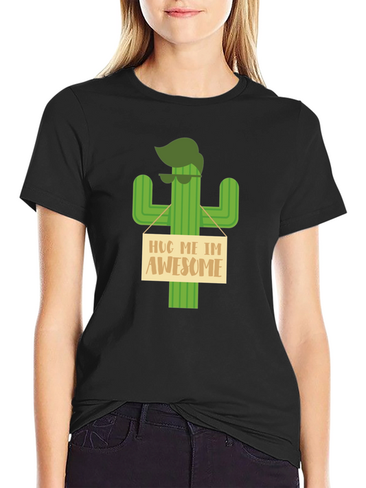 Cool Cactus Graphic T-Shirt - Hug Me Im Awesome Tee