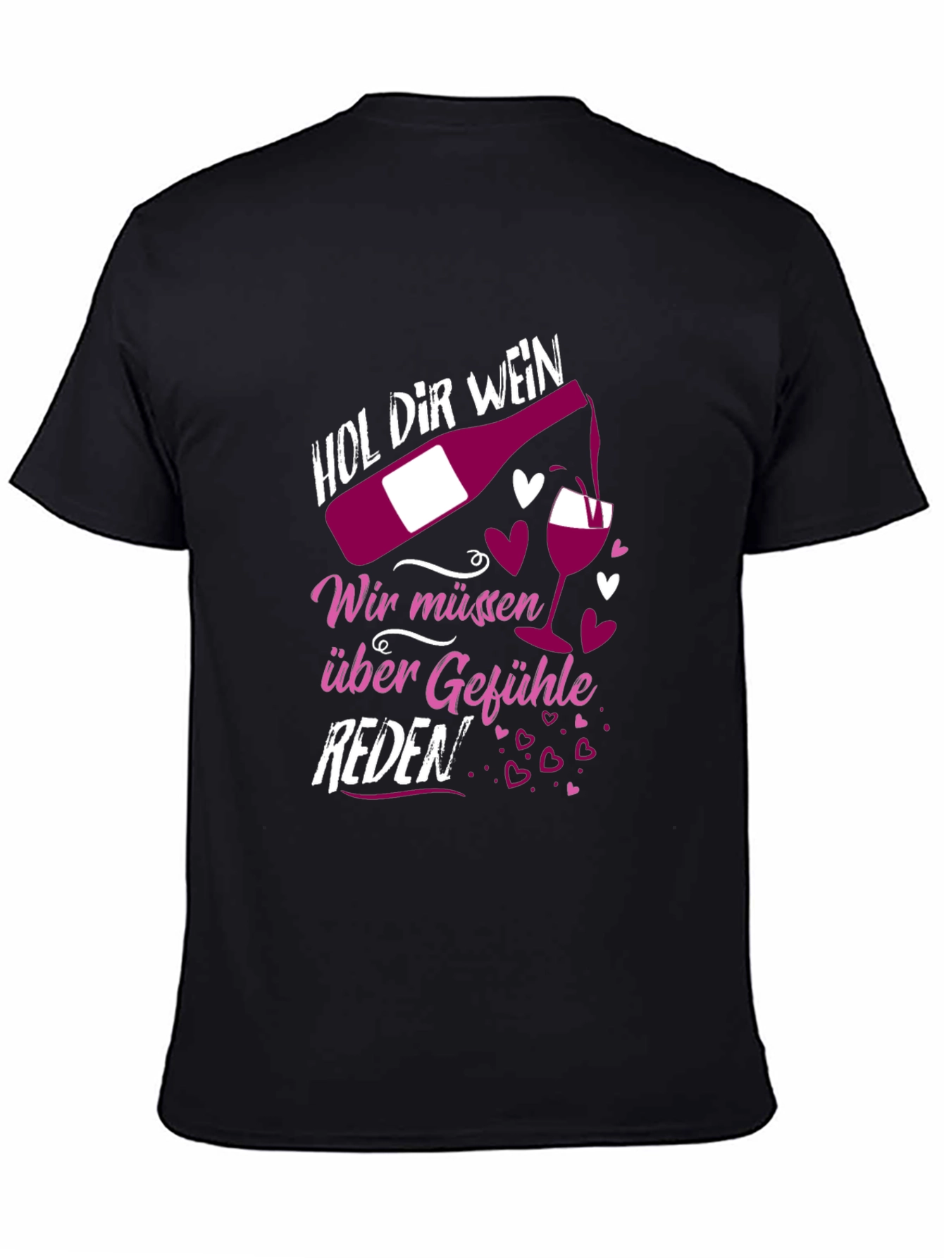 Humorous Wine T-Shirt - Hol Dir Wein