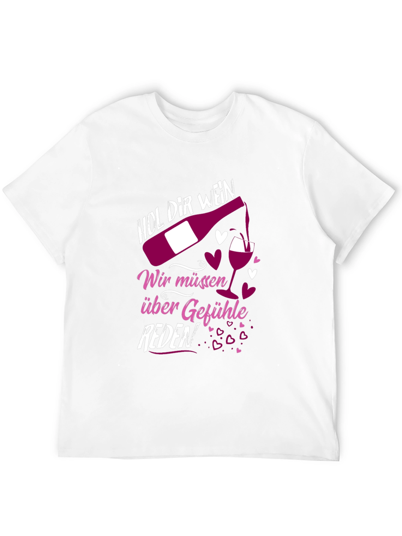 Humorous Wine T-Shirt - Hol Dir Wein
