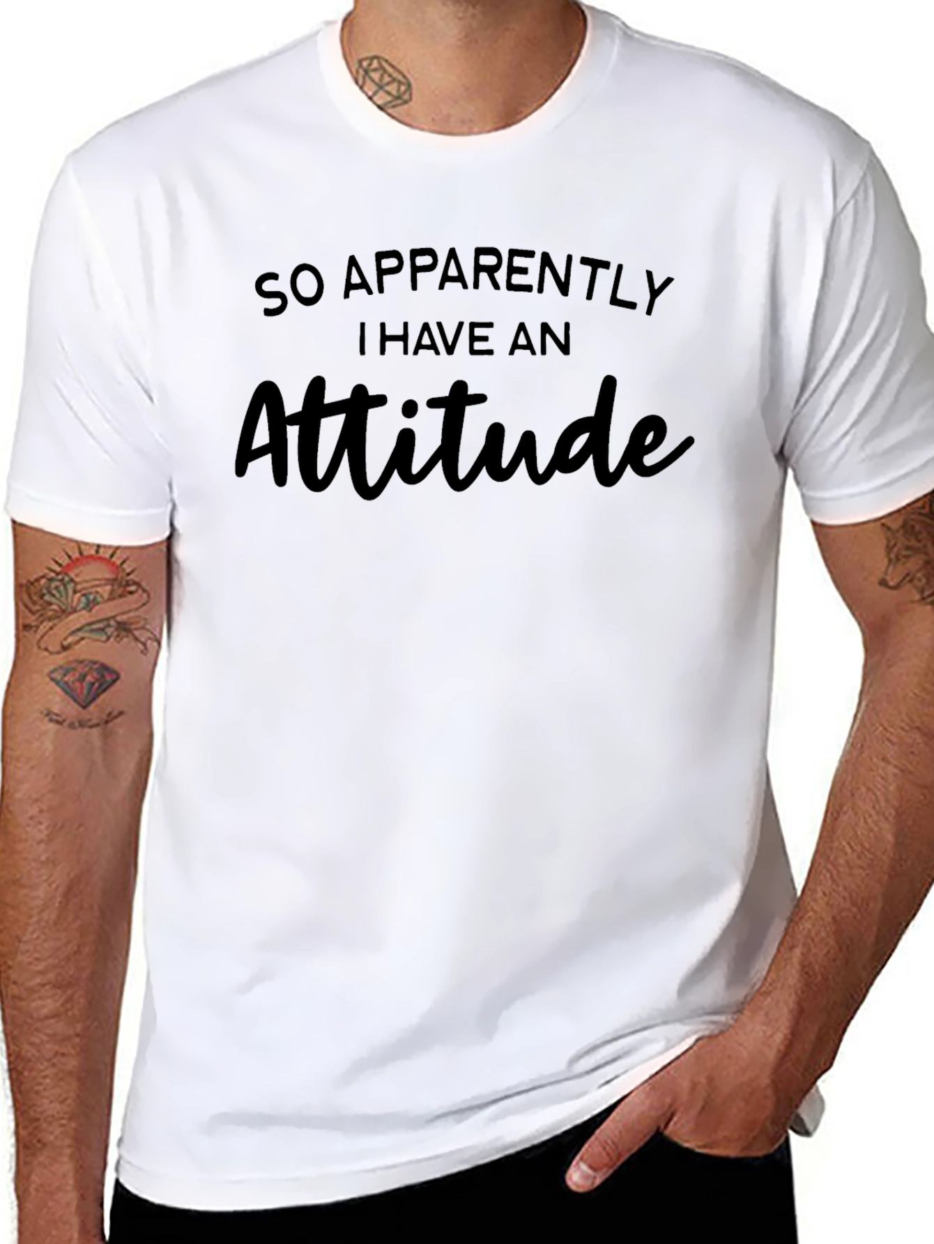 Sarcastic Attitude T-Shirt: So Apparently I Have An Attitude