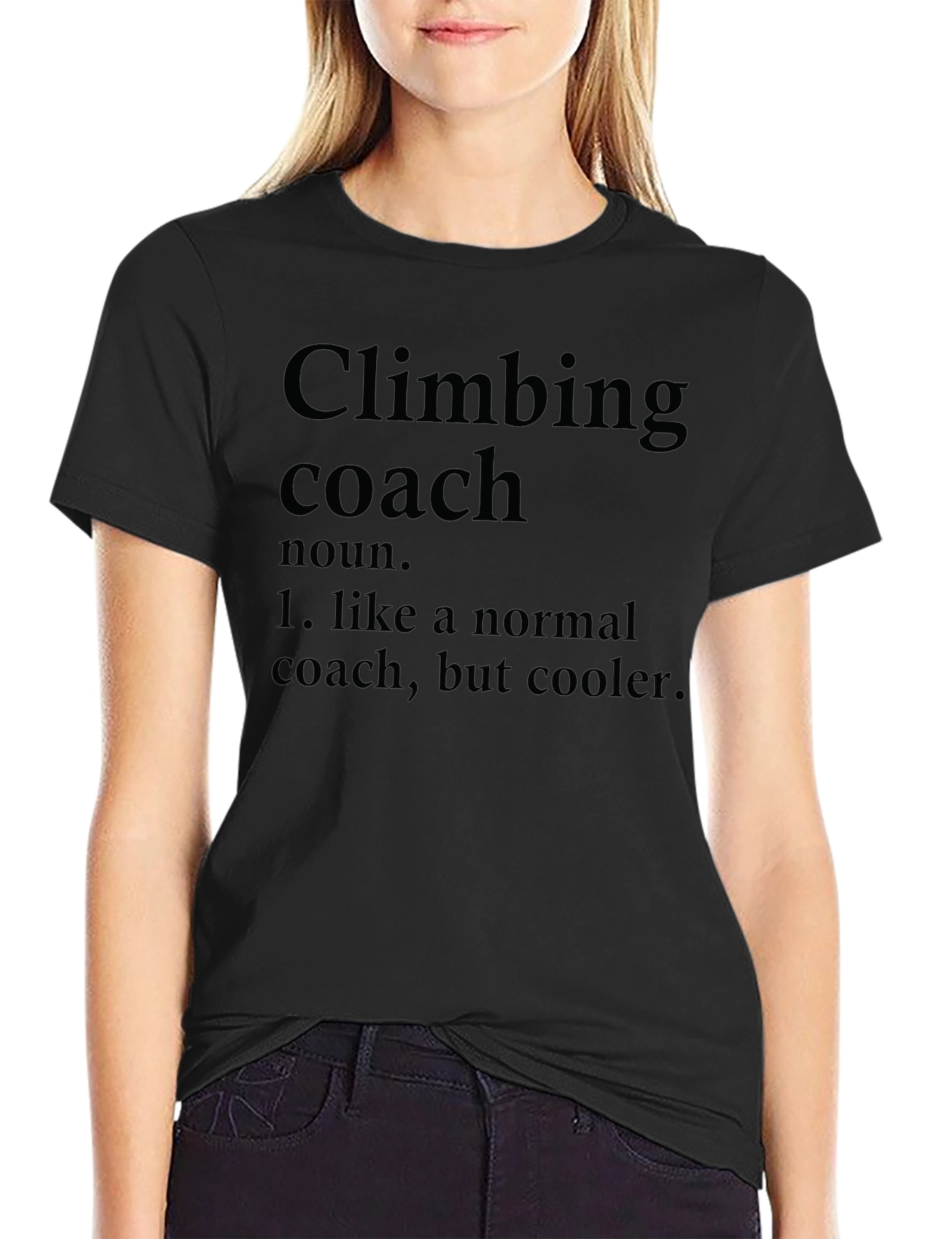Climbing Coach T-Shirt - Cool Definition Tee