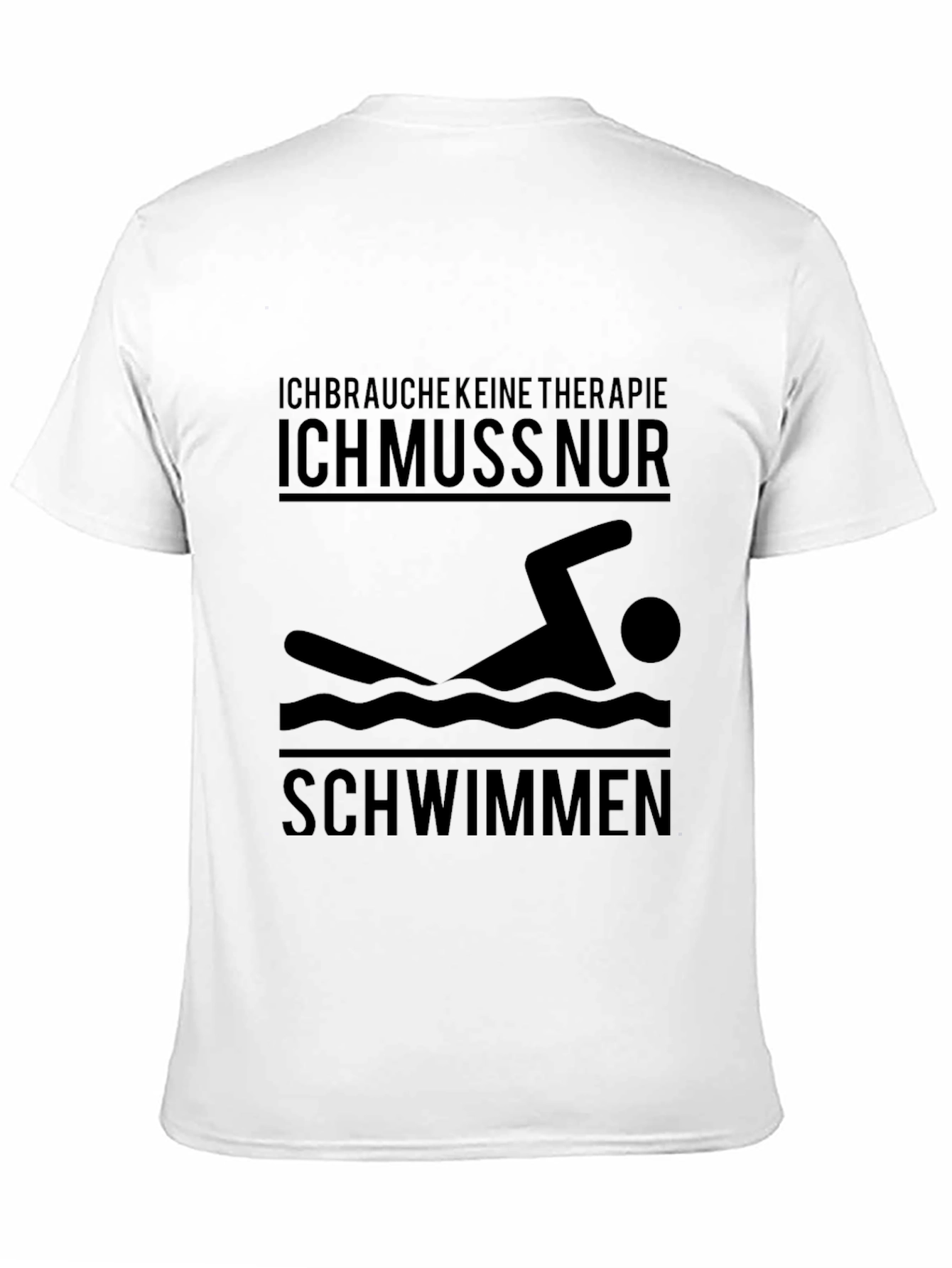 Funny German Swimmer T-Shirt | Ich Muss Nur Schwimmen