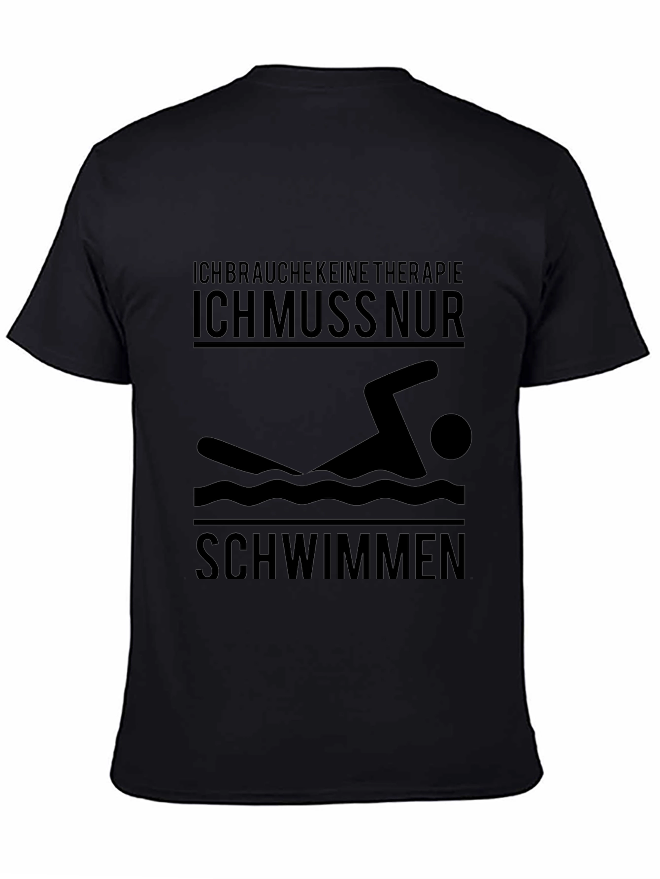 Funny German Swimmer T-Shirt | Ich Muss Nur Schwimmen