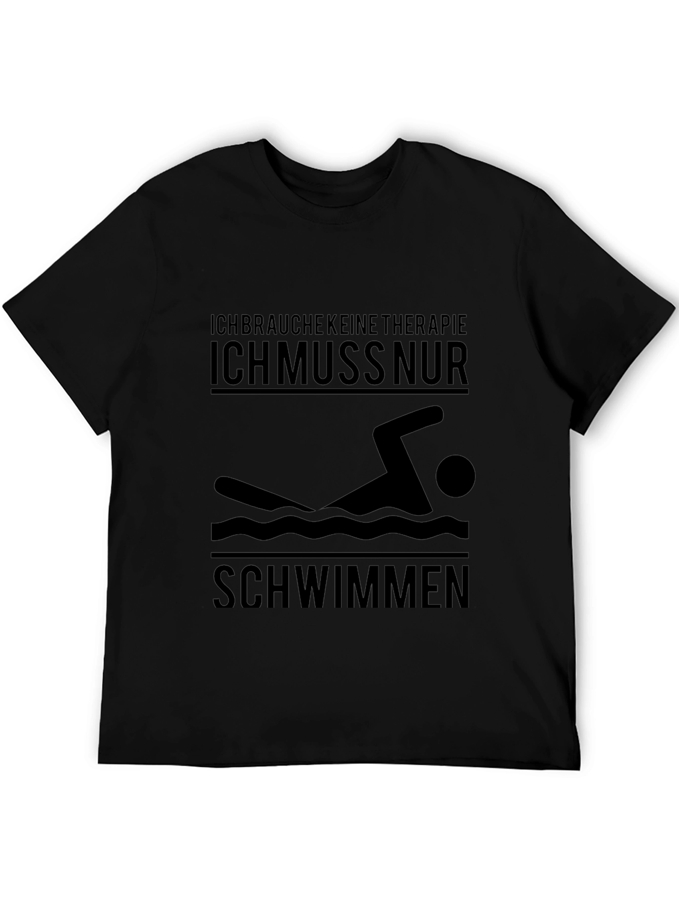 Funny German Swimmer T-Shirt | Ich Muss Nur Schwimmen