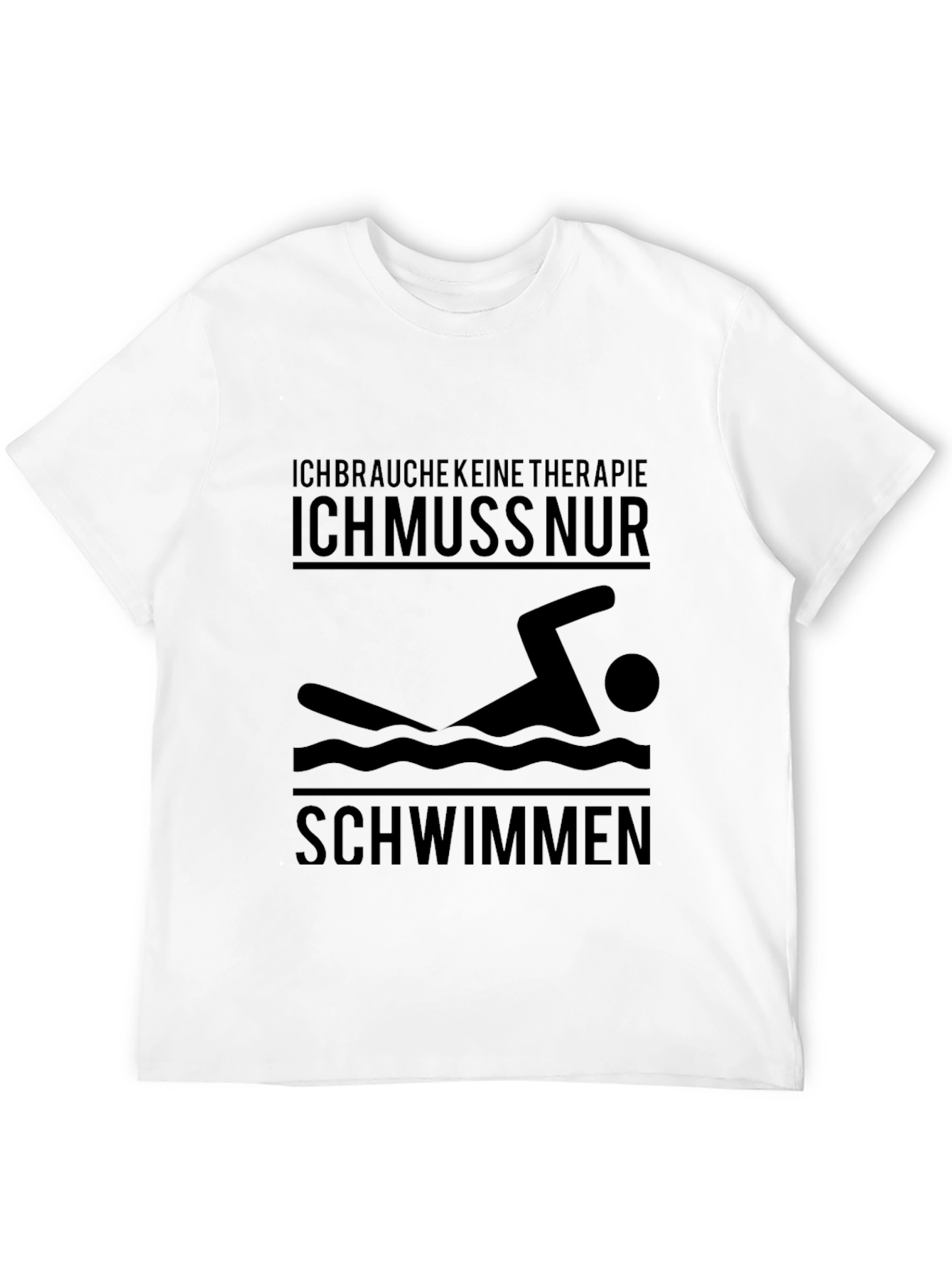 Funny German Swimmer T-Shirt | Ich Muss Nur Schwimmen