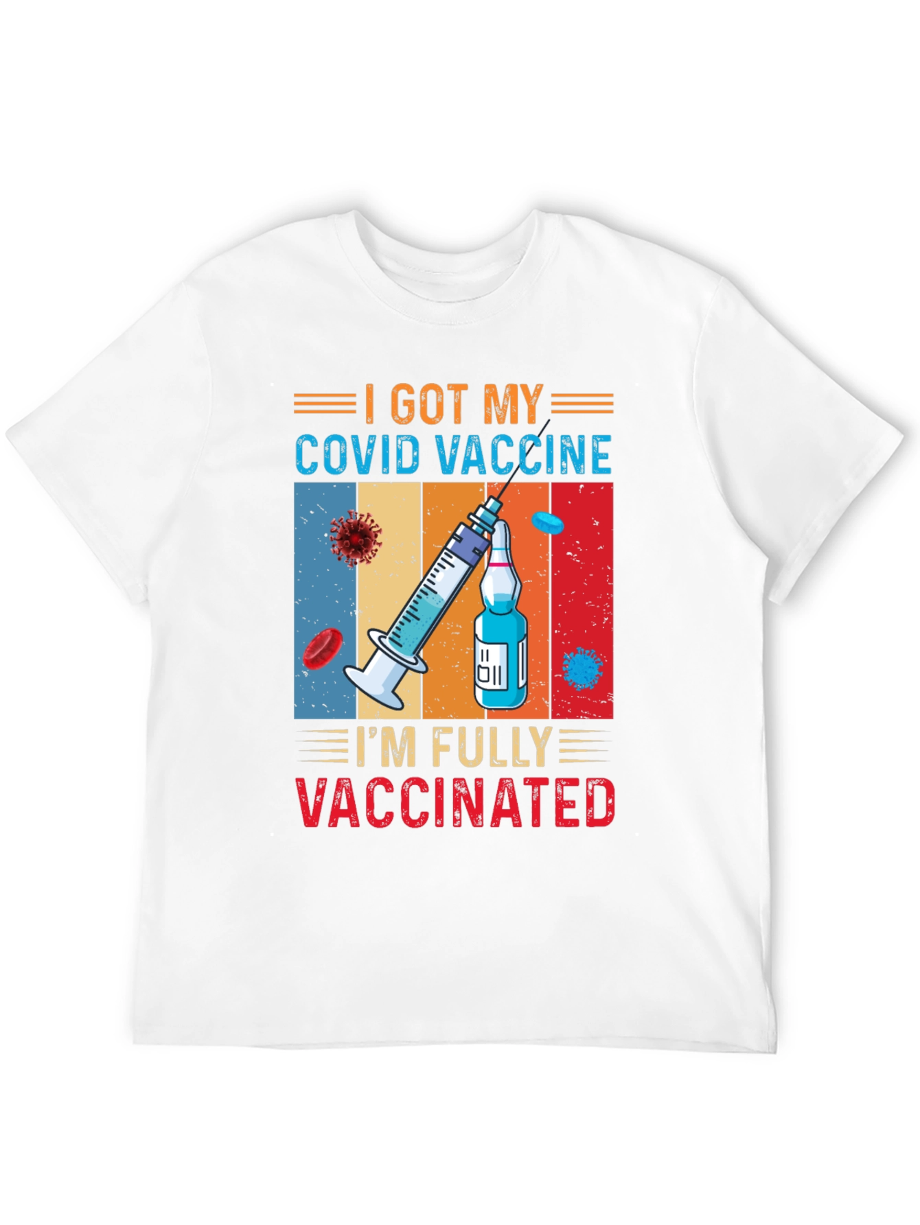 Fully Vaccinated COVID Vaccine Graphic Tee