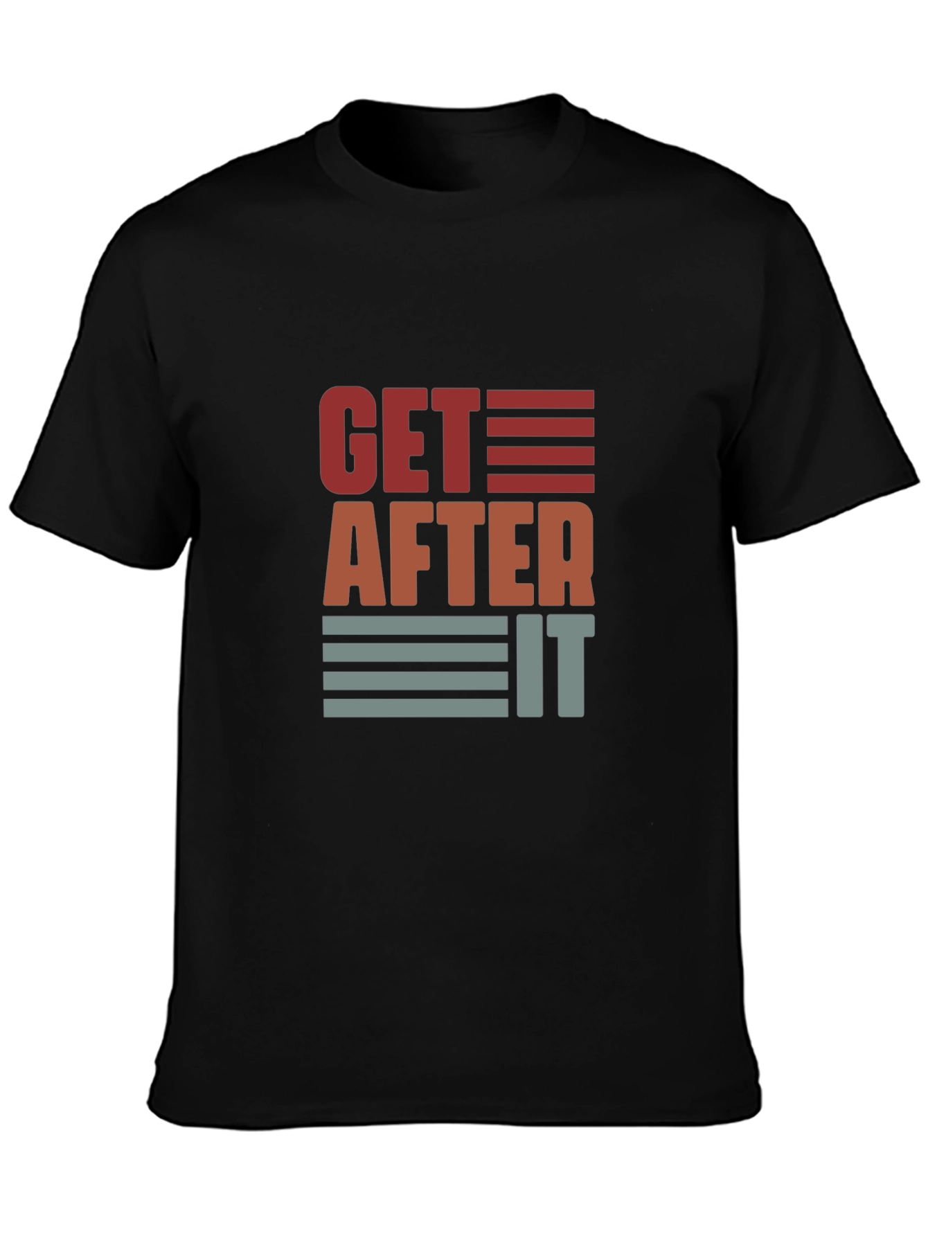 Get After It Graphic Tee - Motivational Shirt