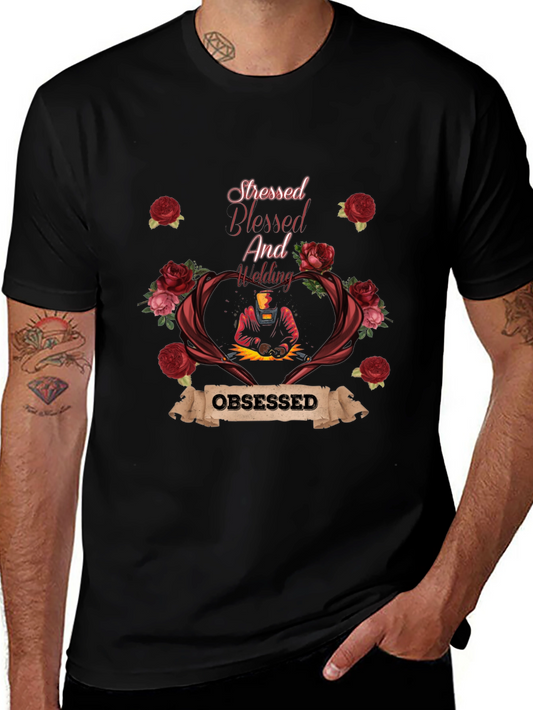 Stressed Blessed And Welding Obsessed T-Shirt