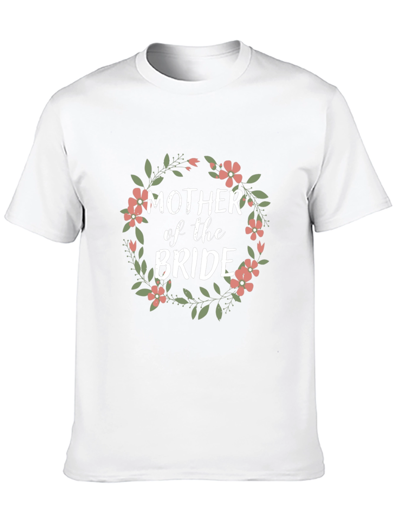 Mother of the Bride Floral Wreath T-Shirt