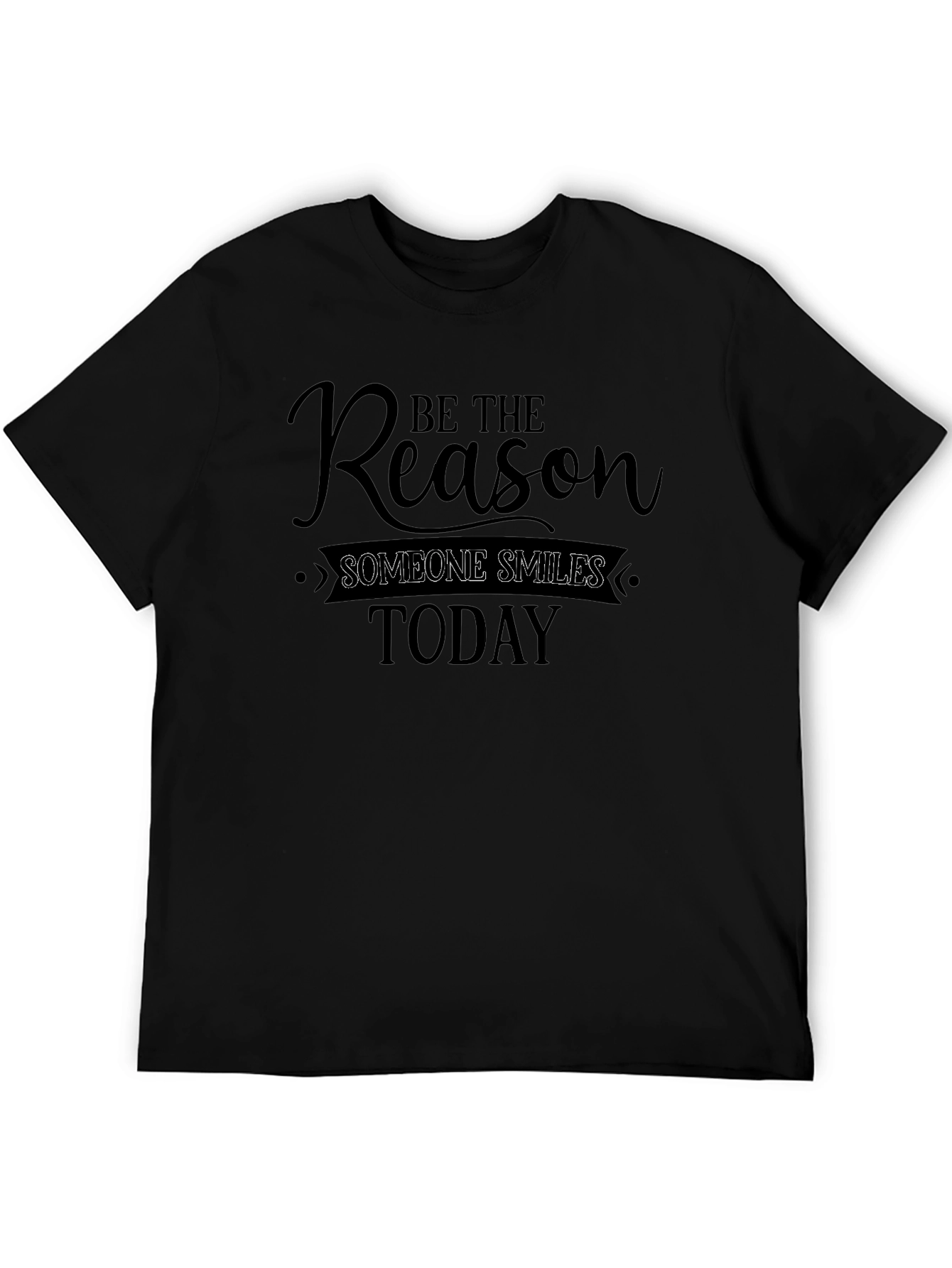 Be The Reason Smile T-Shirt - Inspirational Quote Tee