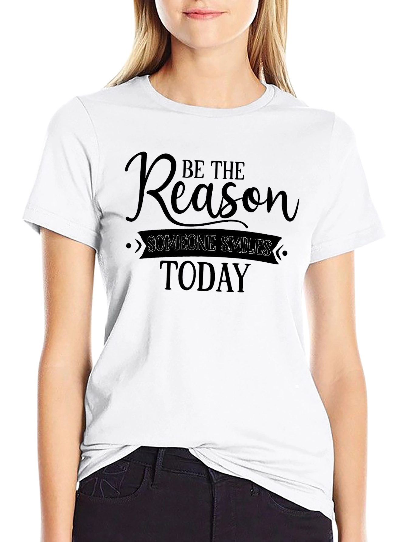 Be The Reason Smile T-Shirt - Inspirational Quote Tee