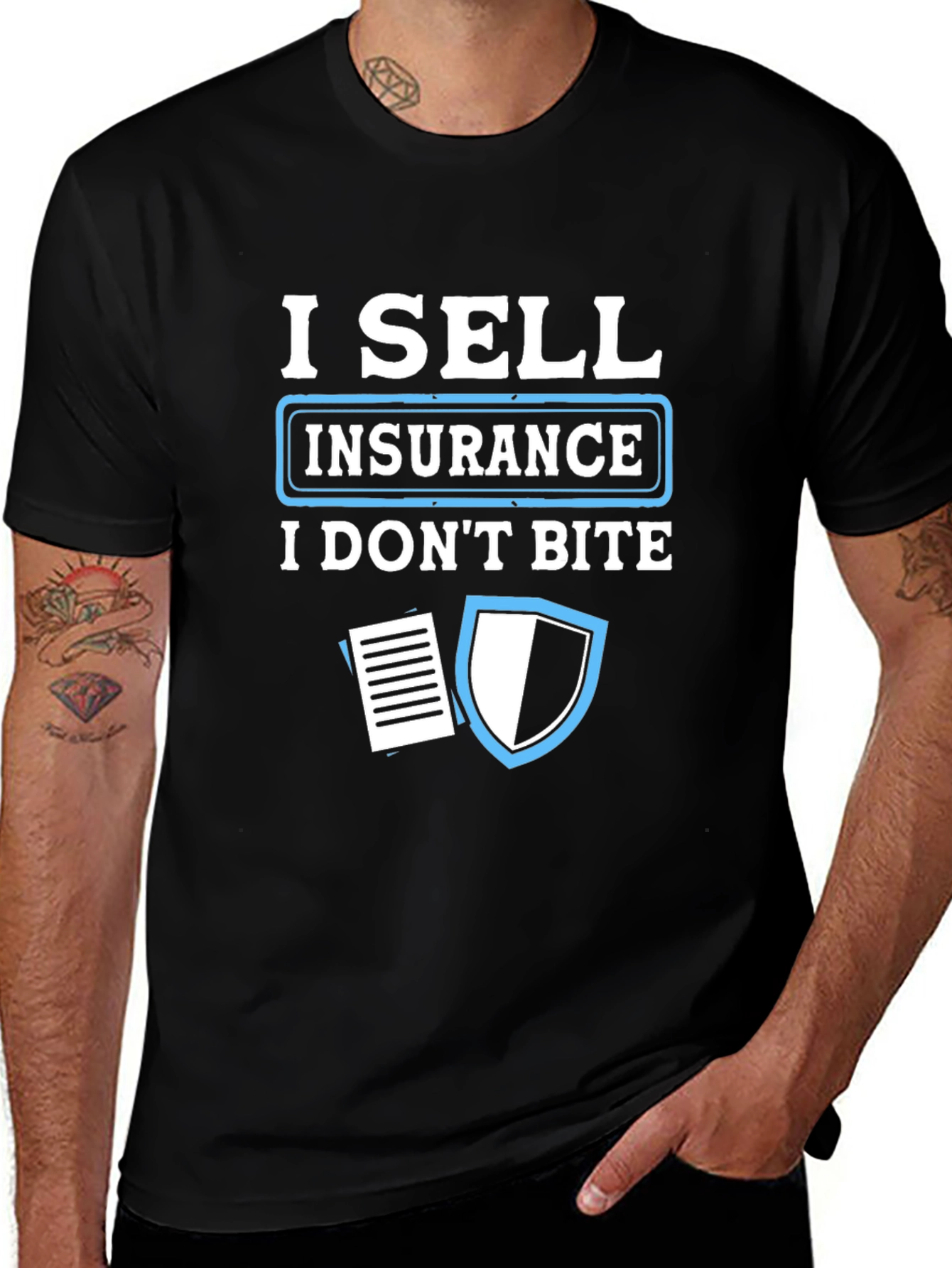 I Sell Insurance T-Shirt - Funny Insurance Agent Tee