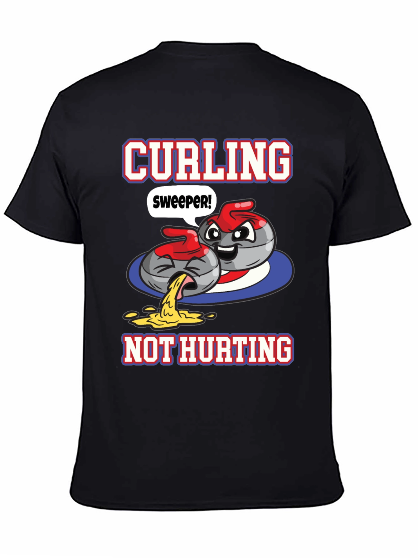 Funny Curling T-Shirt - Sweeper Not Hurting!