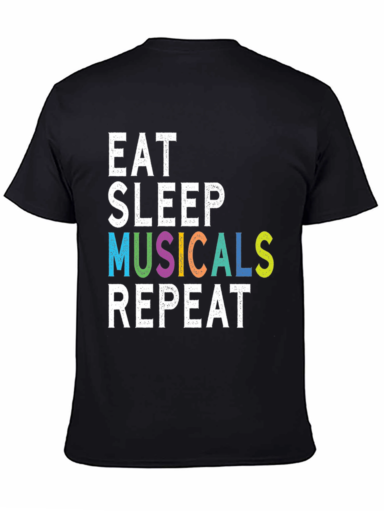 Eat Sleep Musicals Repeat Graphic Tee