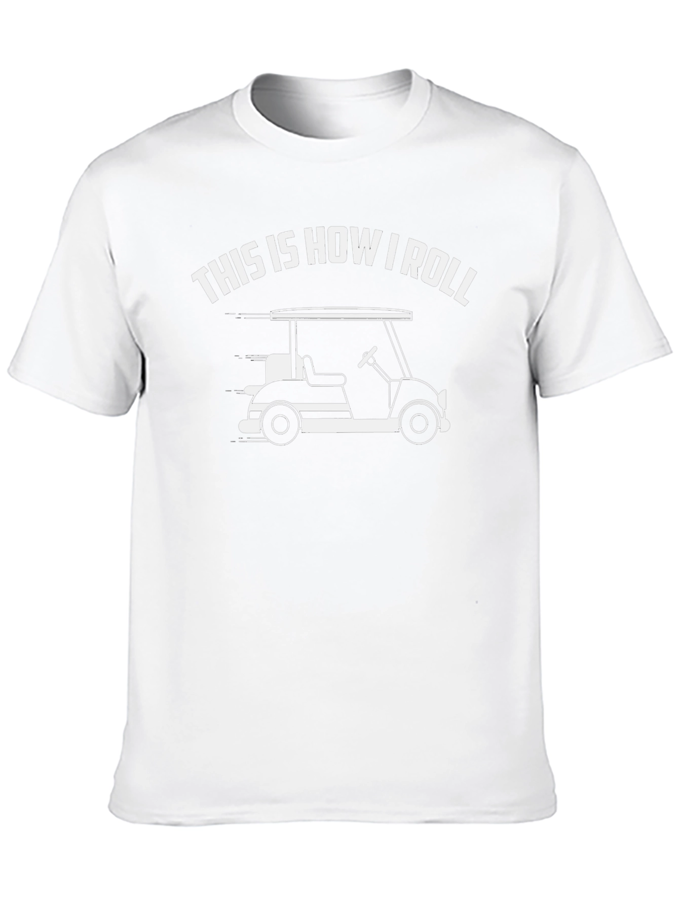 This is How I Roll Golf Cart T-Shirt