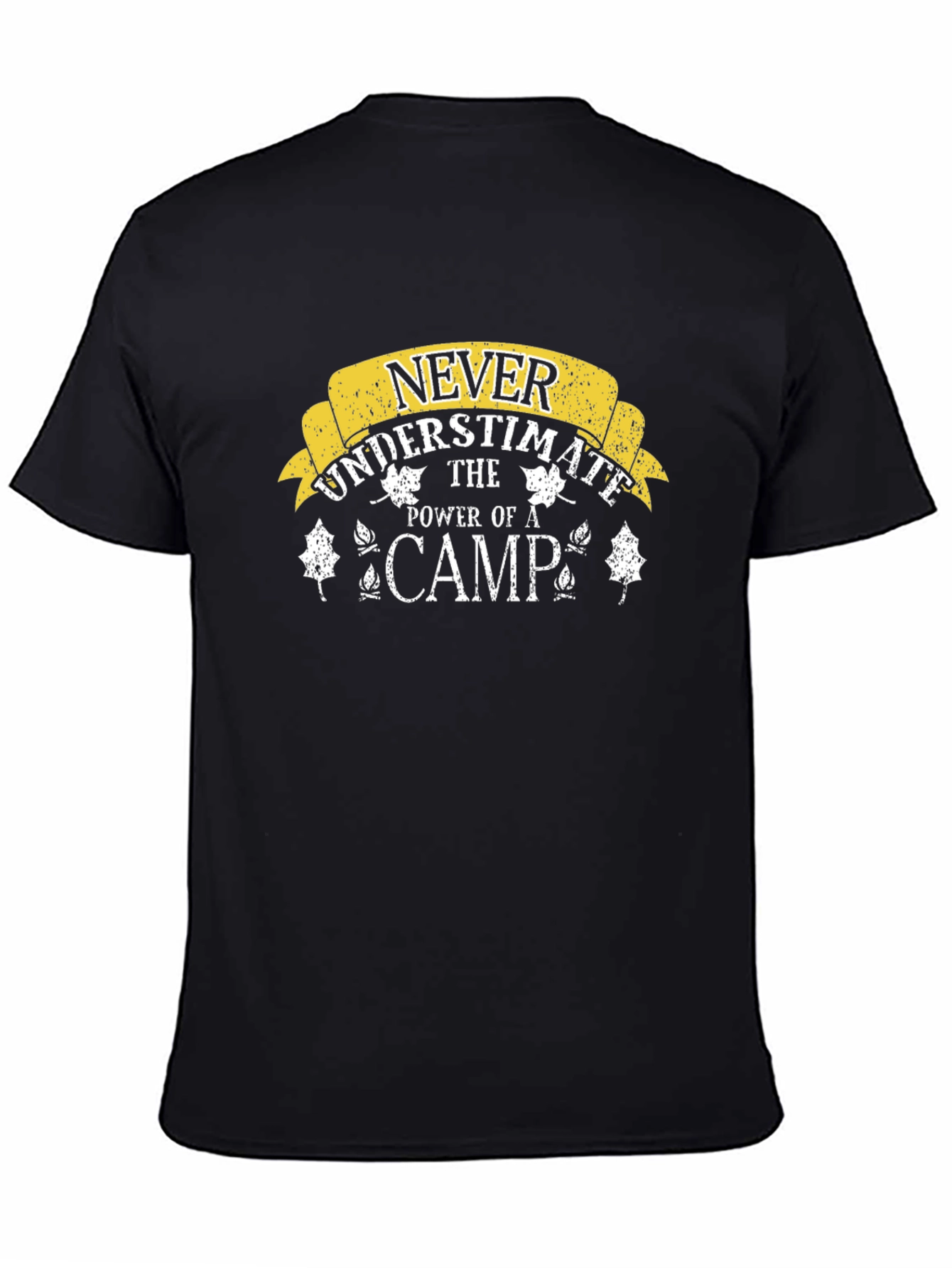 Never Underestimate The Power Of Camp T-Shirt