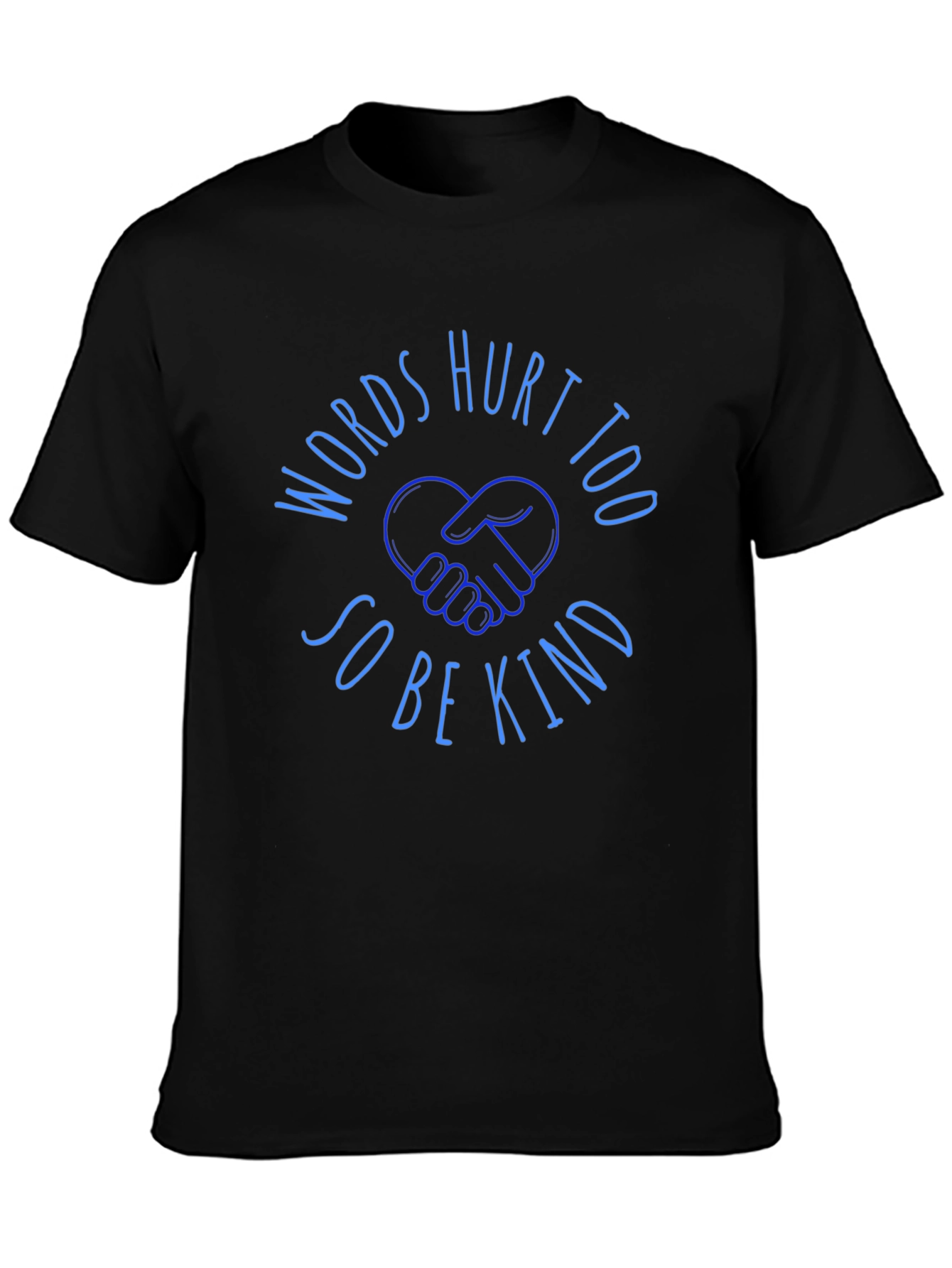 Words Hurt Too T-Shirt So Be Kind Tee