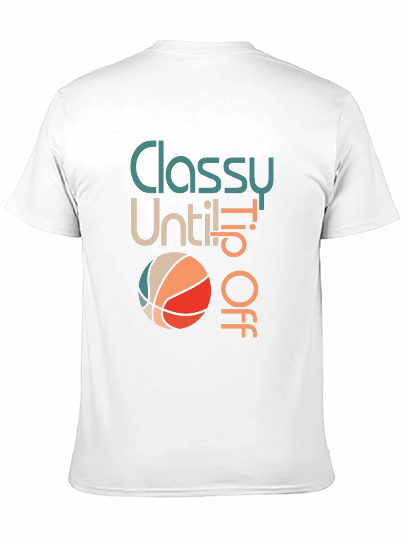 Classy Until Tip Off Basketball Graphic Tee