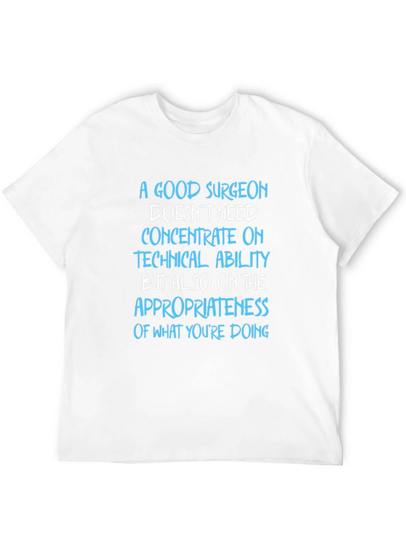 Surgeon Wisdom T-Shirt