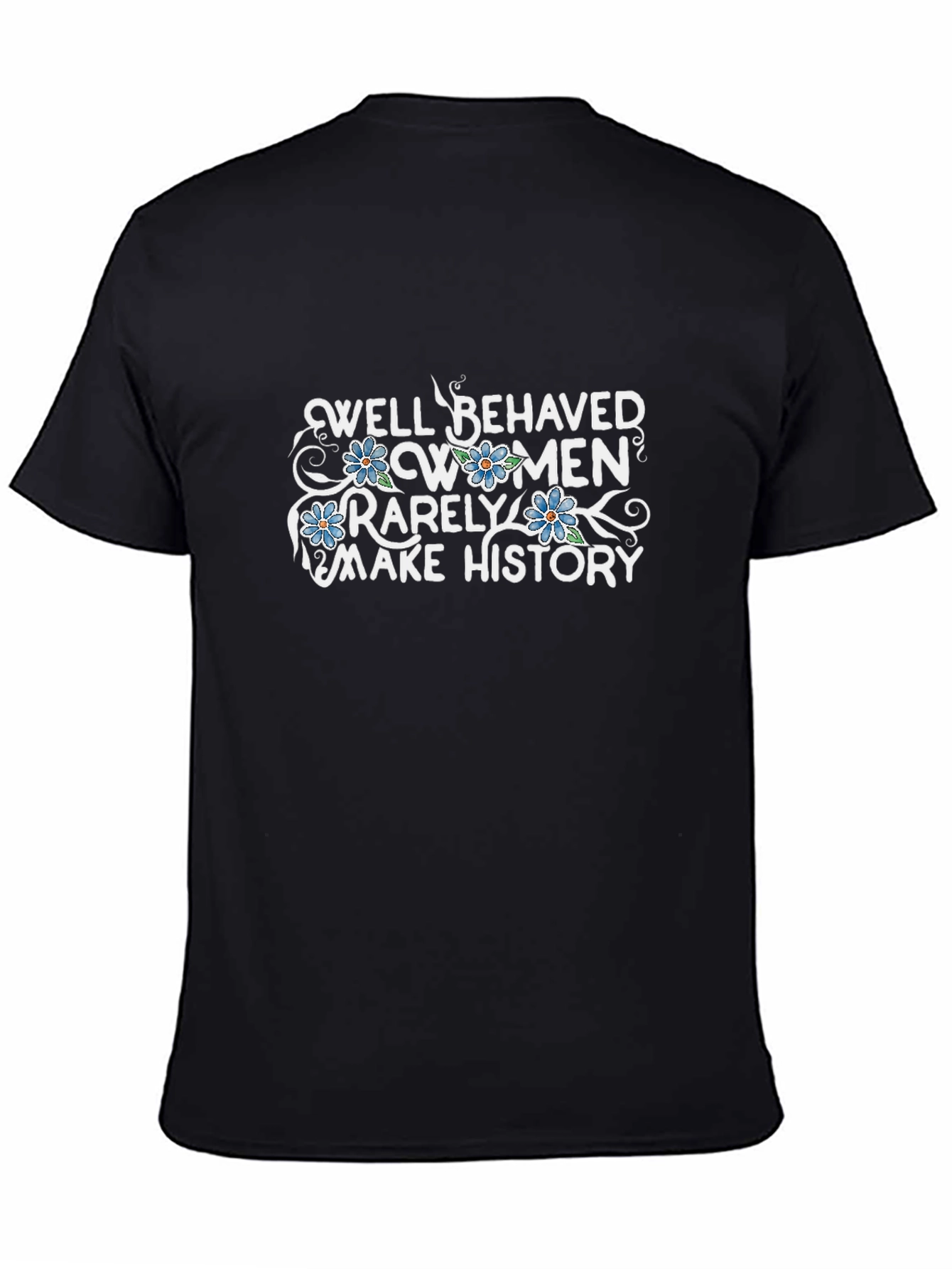 Well Behaved Women Graphic Tee