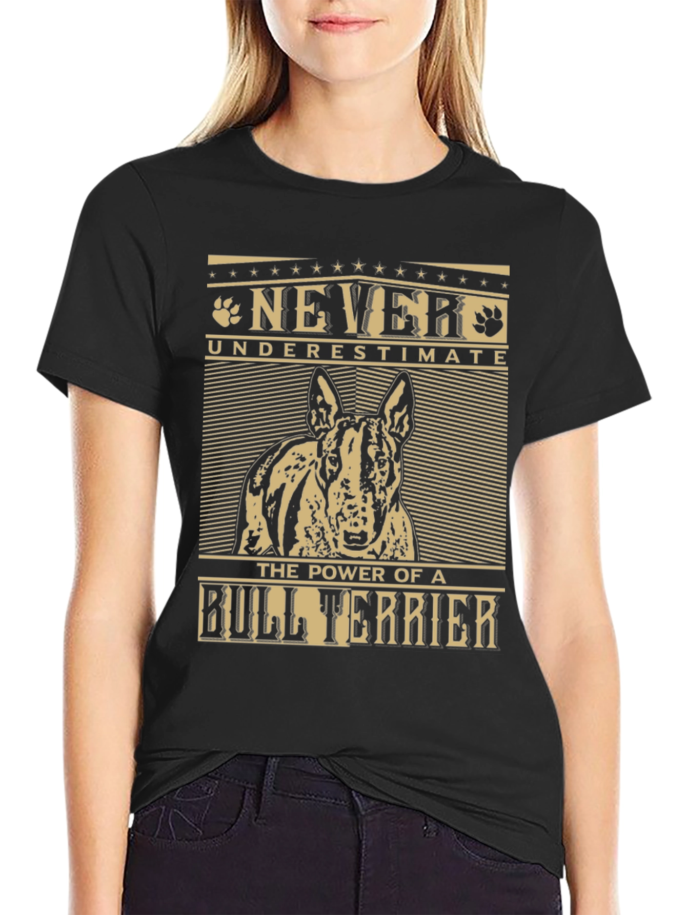 Bull Terrier T-Shirt: Never Underestimate the Power