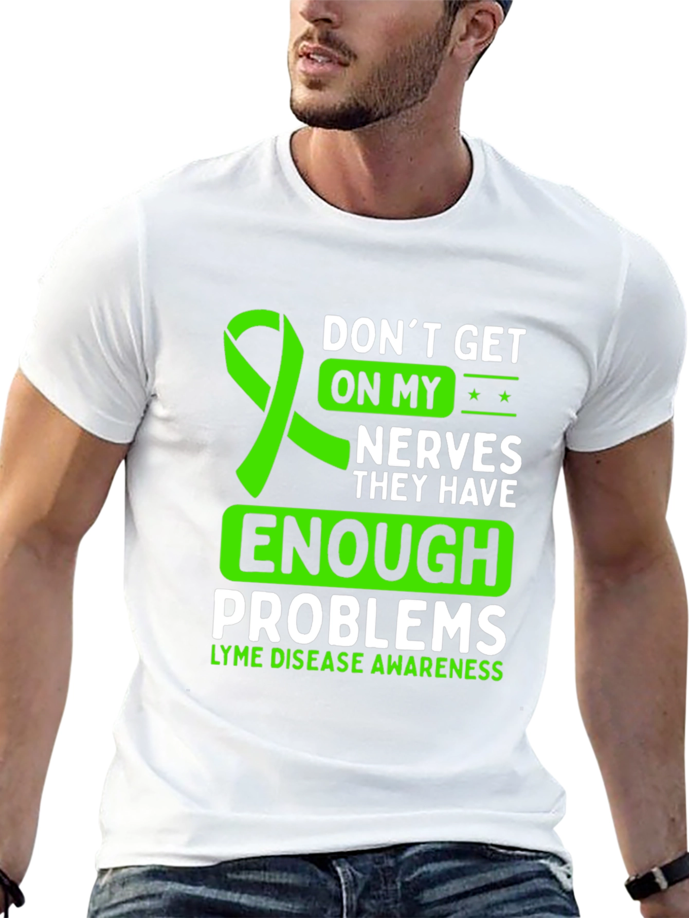 Lyme Disease Awareness T-Shirt: Dont Get on My Nerves
